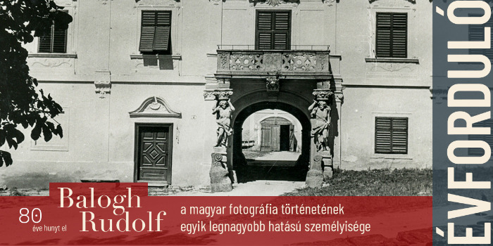 Nyolcvan éve hunyt el Balogh Rudolf (1879–1944), a magyar fotográfia történetének egyik legnagyobb hatású személyisége