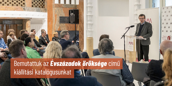 Bemutattuk az Évszázadok öröksége című kiállítási katalógusunkat