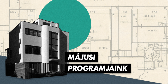 Májusi programjaink a Walter Rózsi-villában!