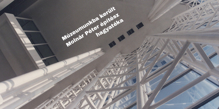 Múzeumunkba került Molnár Péter építész hagyatéka