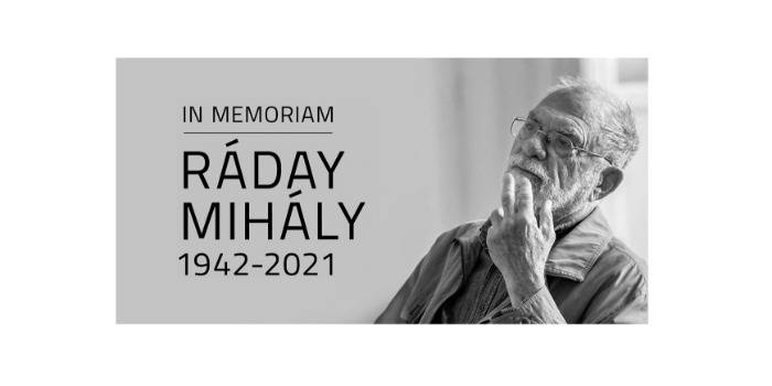 In Memoriam Ráday Mihály (1942-2021)