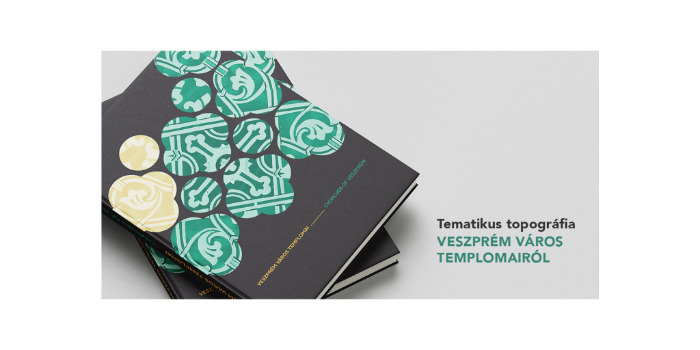 Tematikus topográfia Veszprém város templomairól