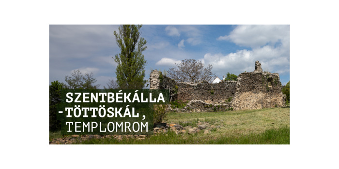 Szentbékálla-Töttöskál, templomrom