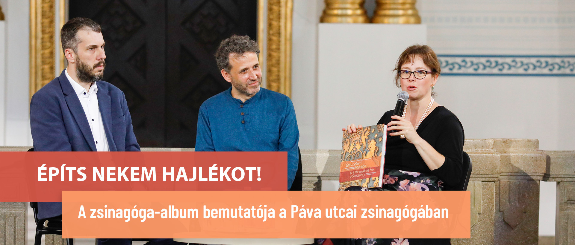 Építs nekem hajlékot! A zsinagóga-album bemutatója a Páva utcai zsinagógában