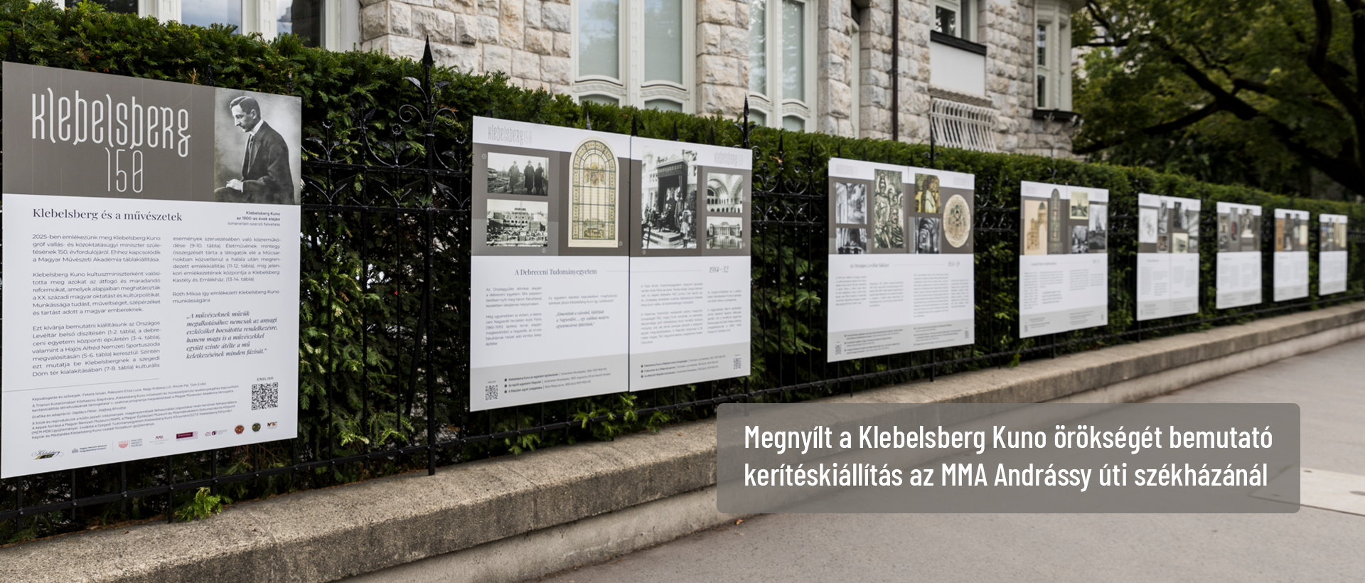 Megnyílt a Klebelsberg Kuno örökségét bemutató kerítéskiállítás az MMA Andrássy úti székházánál