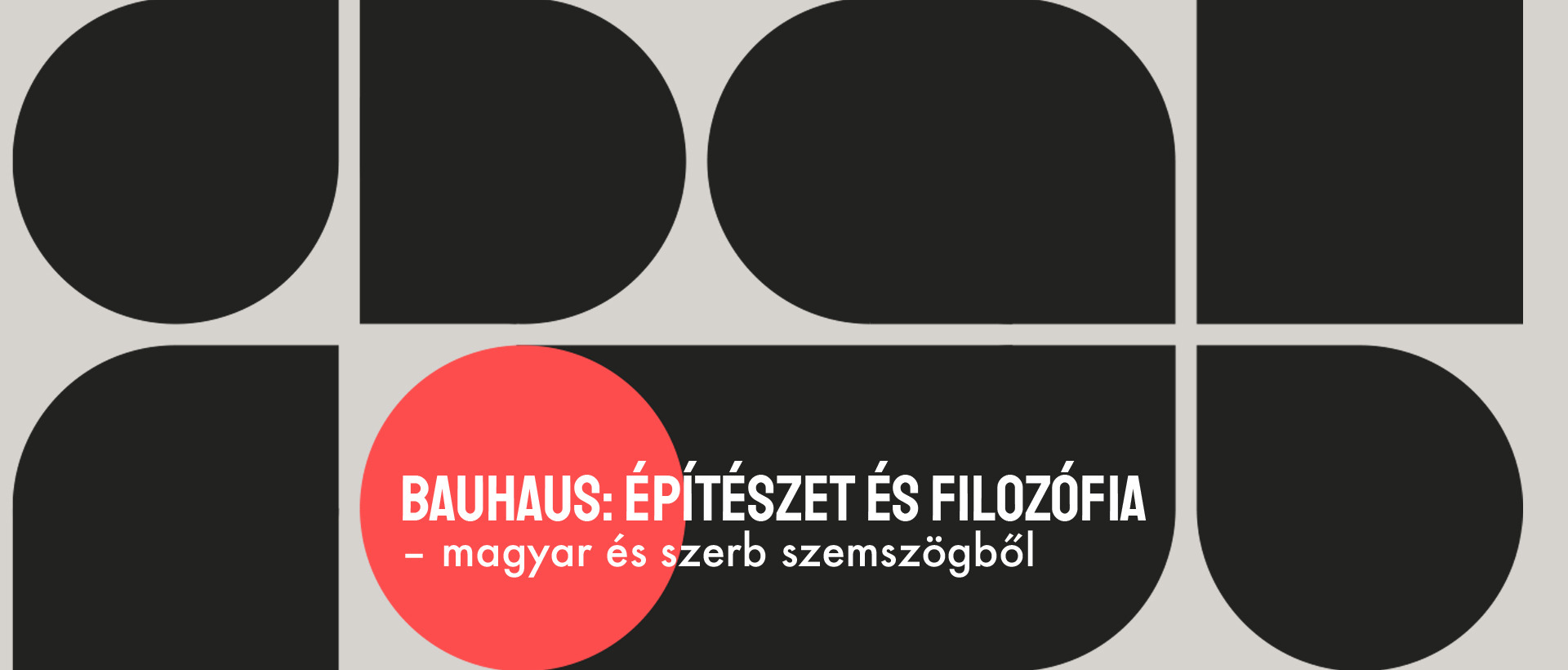 Bauhaus: Építészet és filozófia – magyar és szerb szemszögből