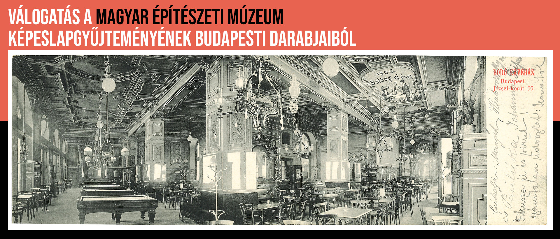 Válogatás a Magyar Építészeti Múzeum képeslapgyűjteményének budapesti darabjaiból