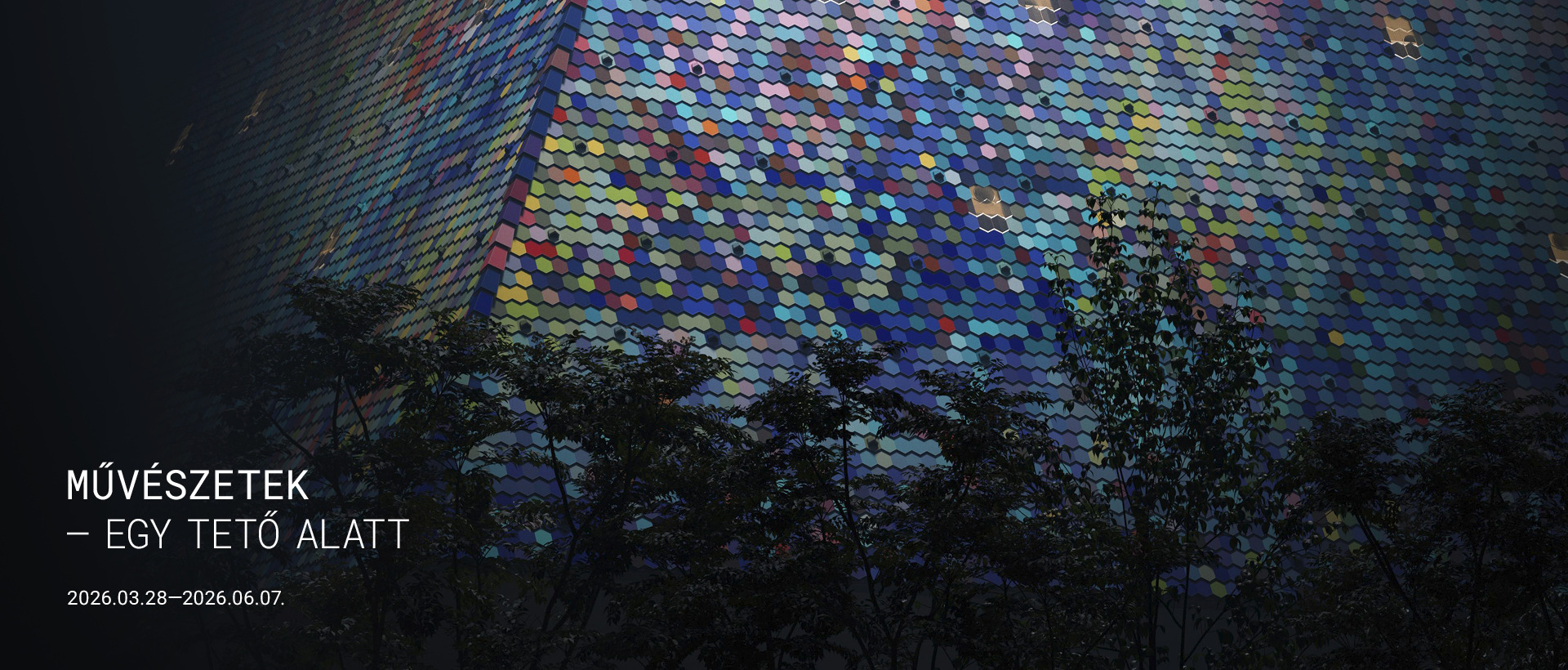 Művészetek - egy tető alatt
