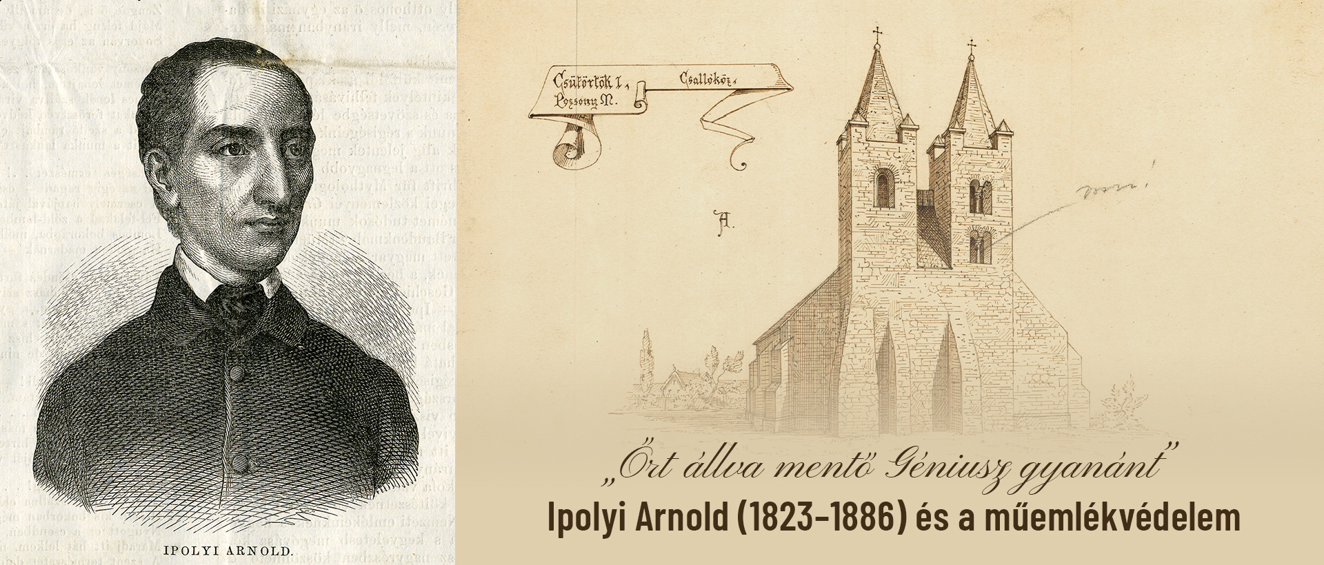 „Őrt állva mentő Géniusz gyanánt” – Ipolyi Arnold (1823–1886) és a műemlékvédelem